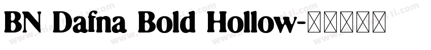 BN Dafna Bold Hollow字体转换